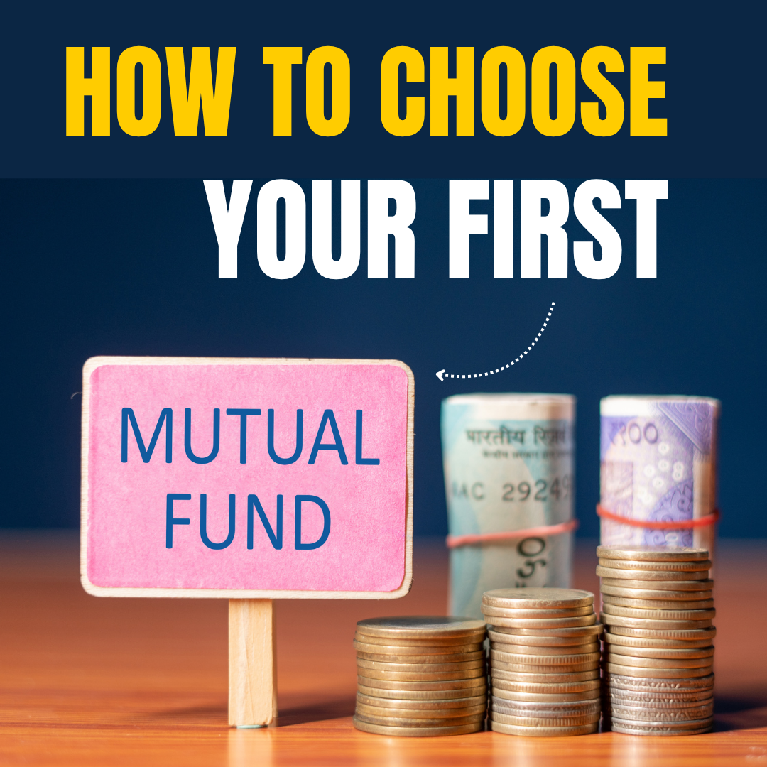 Note on: How to Choose Your First Mutual Fund